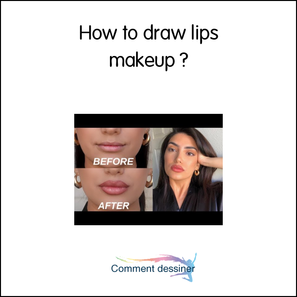 How to draw lips makeup